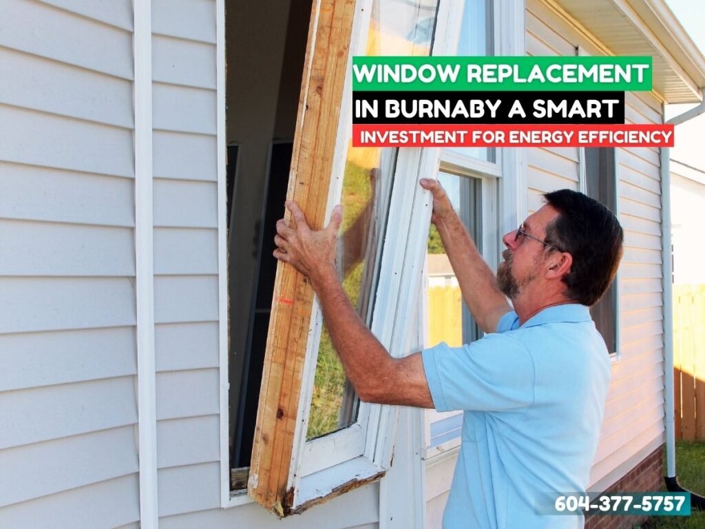 Window installation Burnaby