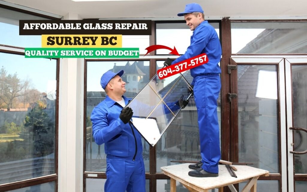 Affordable Glass Repair Surrey BC