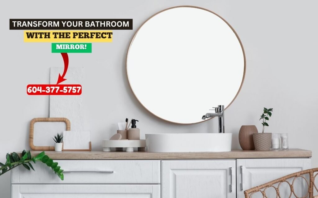 The Complete Bathroom Mirror Guide for Vancouver Homes Pacific Glass Ltd