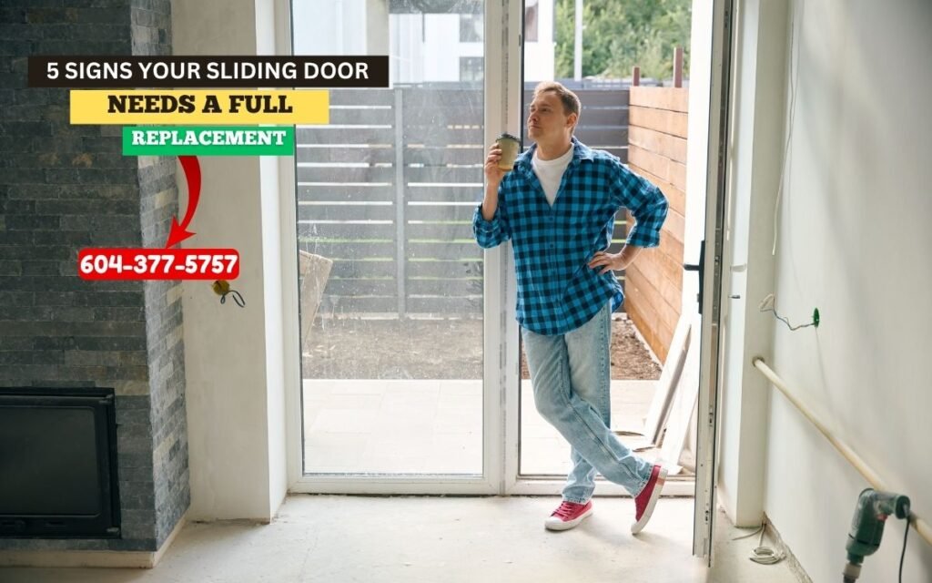 How Do I Know When My Sliding Door Needs Replacement